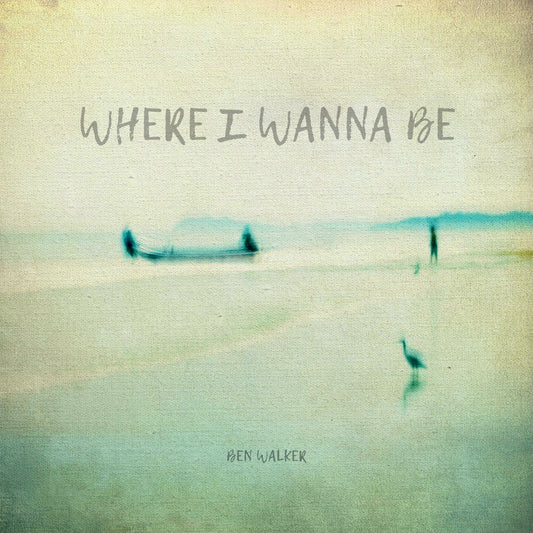EP - Where I Wanna Be